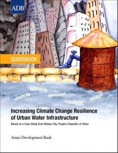 ADB Guidebook: 'Increasing Climate Change Resilience of Urban Water Infrastructure' (2013) - Cover Page